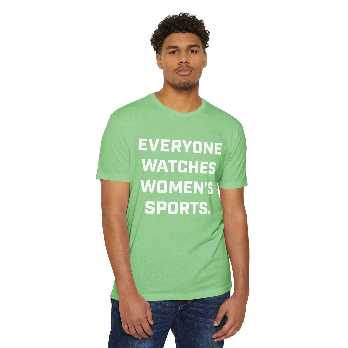 Unisex Sports Awareness T-Shirt, Everyone Watches Women's Sports Tee, Sports Fan Gift, Casual Wear, Humor T-Shirt, Gender Equality Apparel