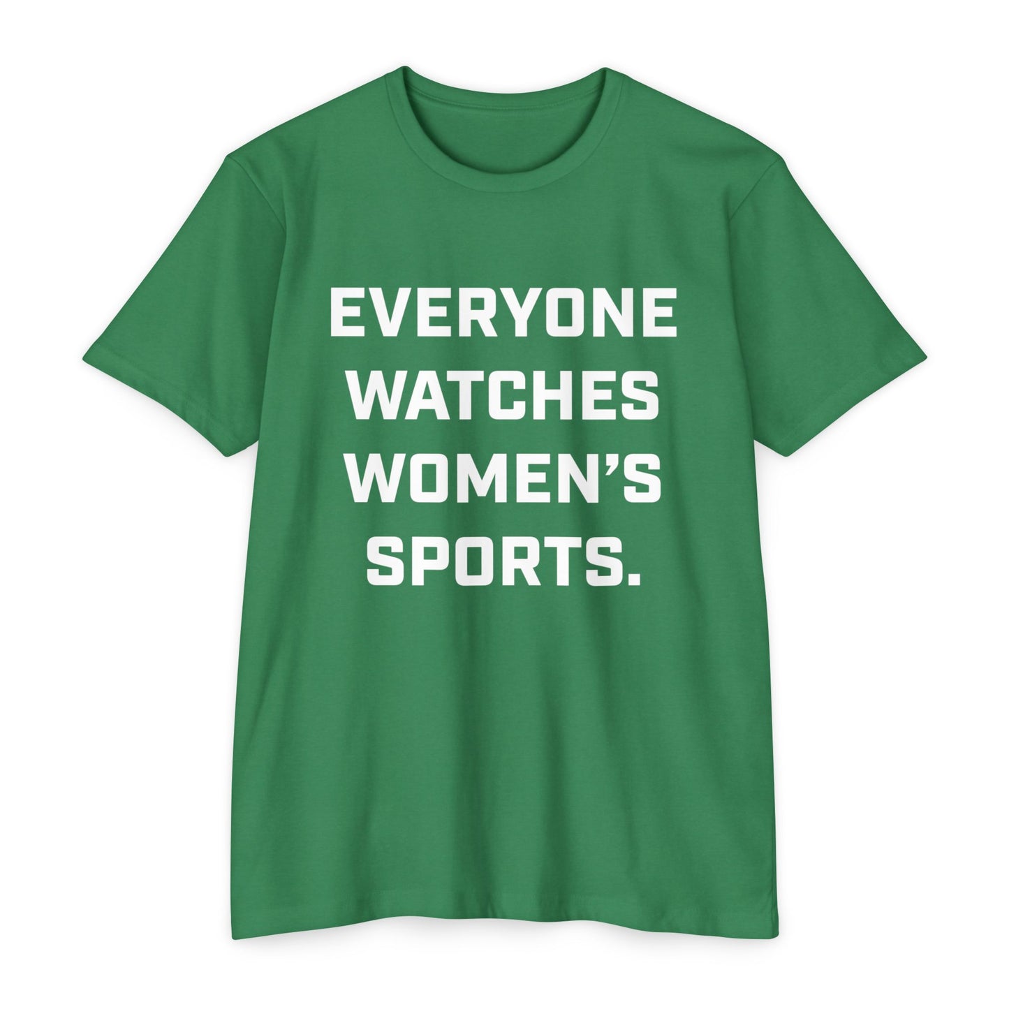 Unisex Sports Awareness T-Shirt, Everyone Watches Women's Sports Tee, Sports Fan Gift, Casual Wear, Humor T-Shirt, Gender Equality Apparel