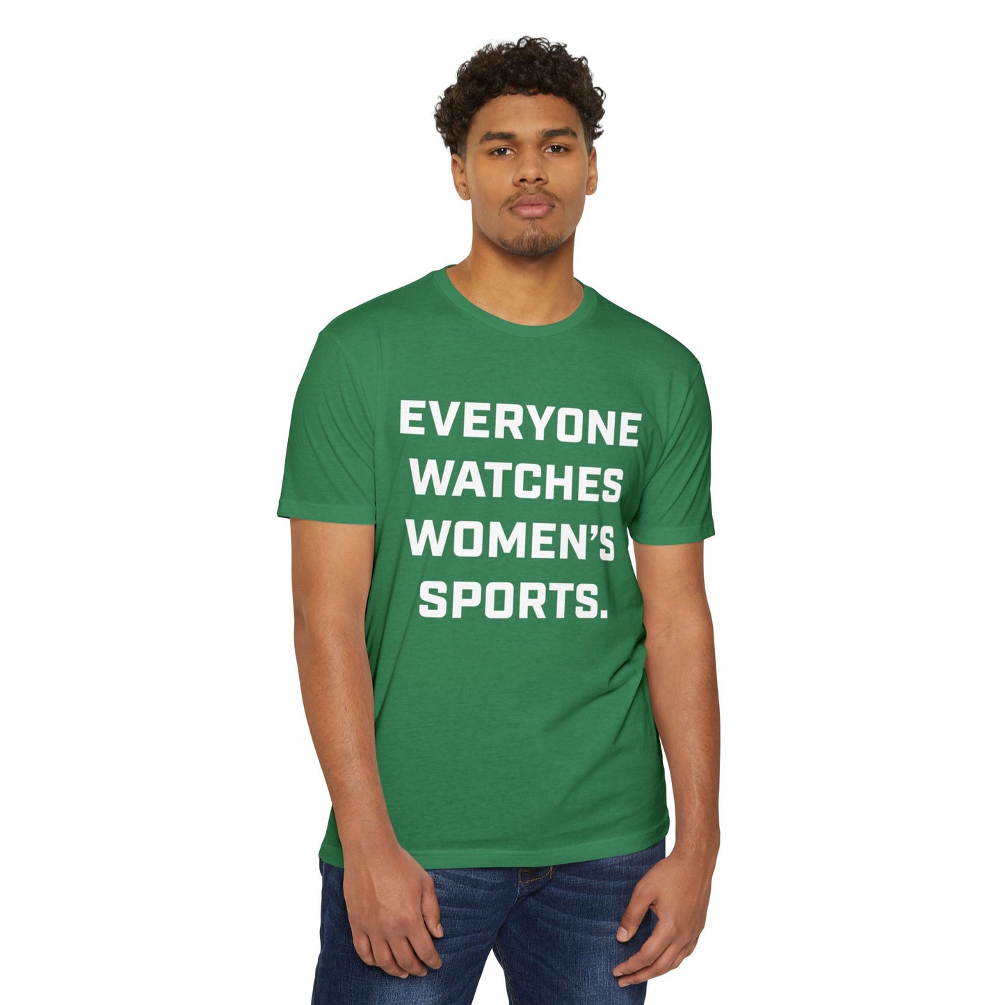 Unisex Sports Awareness T-Shirt, Everyone Watches Women's Sports Tee, Sports Fan Gift, Casual Wear, Humor T-Shirt, Gender Equality Apparel