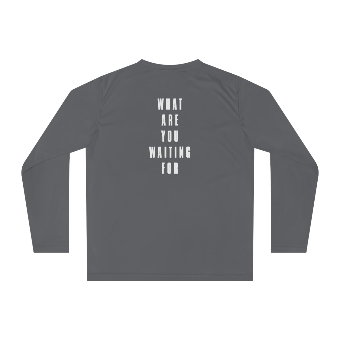 What Athletics - Unisex Performance Long Sleeve Shirt